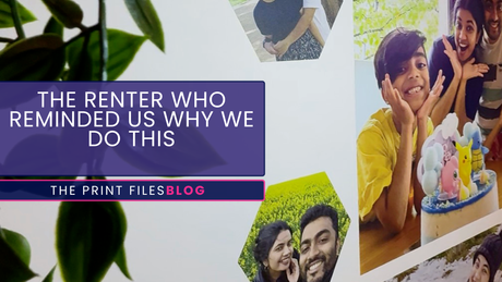 The renter who reminded us why we do this!